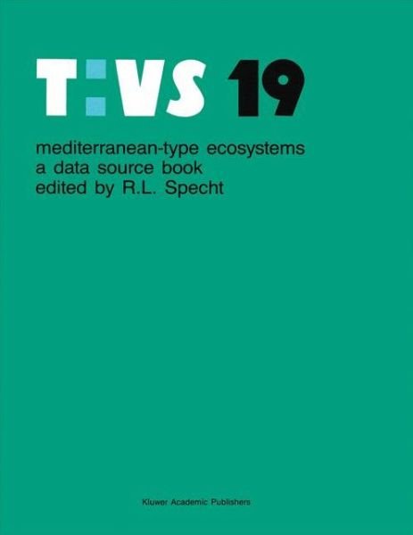 R L Specht · Mediterranean-type Ecosystems: A data source book - Tasks for Vegetation Science (Gebundenes Buch) (1988)