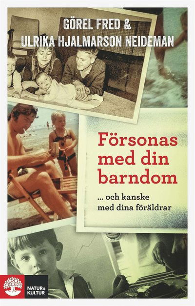 Cover for Ulrika Hjalmarson Neideman · Försonas med din barndom E-bok (ePUB) (2014)