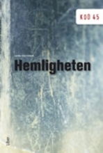 Cover for Lena Hultgren · KOD 45 Hemligheten (Hardcover Book) [Ned edition] (2009)