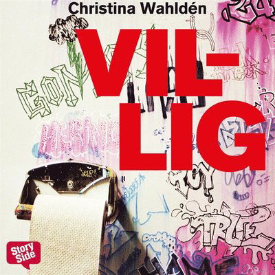 Cover for Christina Wahldén · Villig (Audiobook (MP3)) (2015)