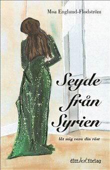 Cover for Moa Englund-Flodström · Seyde från Syrien (Landkart) (2023)