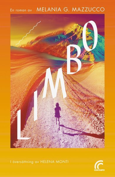 Cover for Melania G. Mazzucco · Limbo : en roman (Indbundet Bog) (2014)