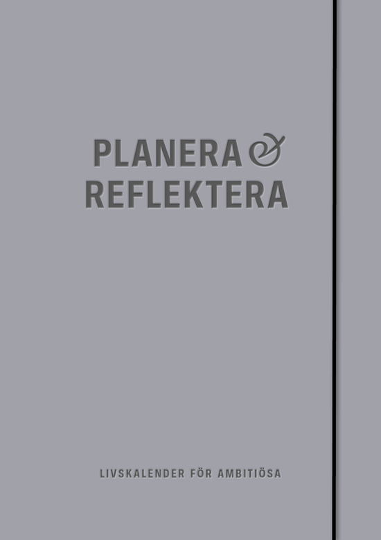 Cover for Sandra Furulund · Planera &amp; Reflektera : Livskalender för ambitiösa (Bound Book) (2023)