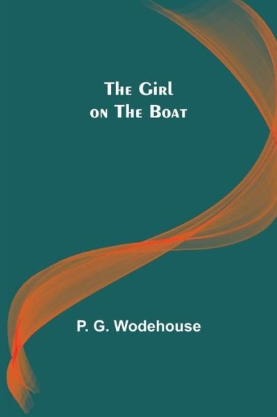 Cover for P. G. Wodehouse · The Girl on the Boat (Taschenbuch) (2021)