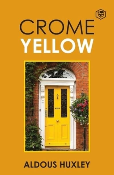 Cover for Aldous Huxley · Crome Yellow (Paperback Bog) (2021)