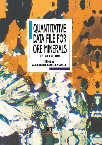 A.J. Criddle · Quantitative Data File for Ore Minerals (Paperback Book) [Softcover reprint of the original 3rd ed. 1993 edition] (2012)