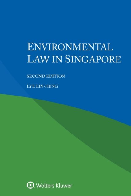 Cover for LYE Lin Heng · Environmental Law in Singapore (Taschenbuch) (2021)
