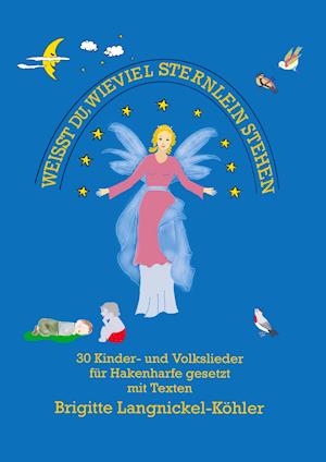 Cover for Brigitte Langnickel-Köhler · Weißt du, wieviel Sternlein stehen... (Paperback Book) (2020)