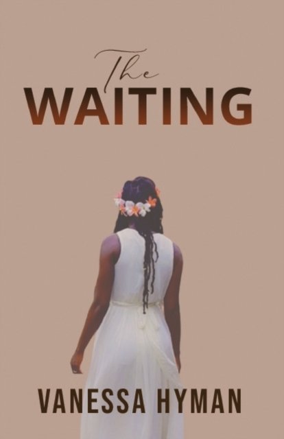 Cover for Hyman Vanessa Hyman · The Waiting (Pocketbok) (2022)