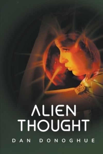 Cover for Dan Donoghue · Alien Thought (Paperback Book) (2021)