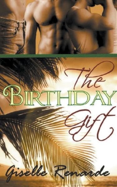 Cover for Giselle Renarde · The Birthday Gift (Pocketbok) (2022)