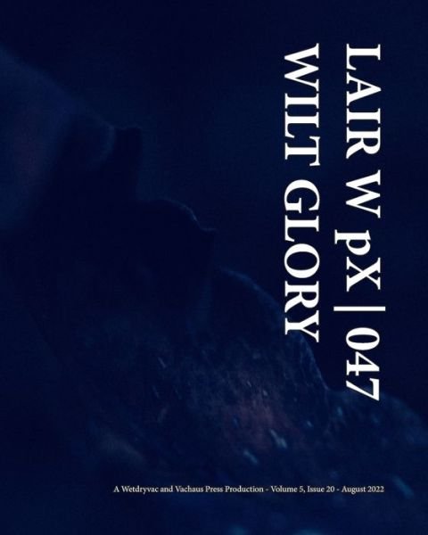 Cover for Wetdryvac · LAIR W pX 047 Wilt Glory (Pocketbok) (2024)