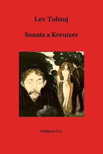 Cover for Lev Tolstoj · Sonata a Kreutzer (Pocketbok) (2020)