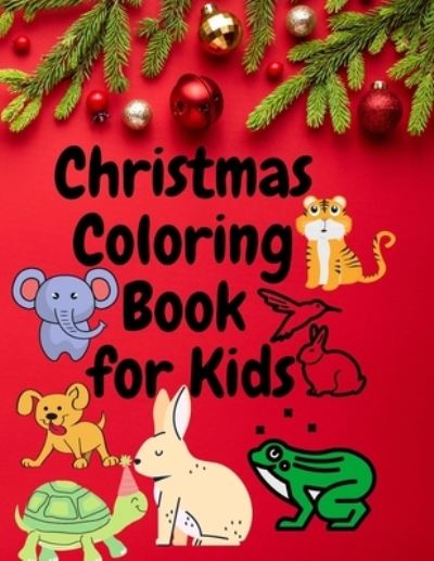 Cover for Genial Russell · Christmas Coloring Book for Kids (Paperback Book) (2020)