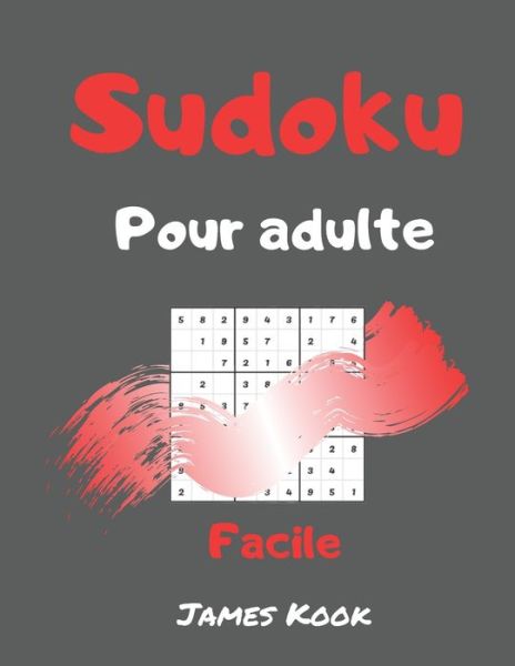 Cover for James Kook · Sudoku facile pour adulte (Pocketbok) (2020)