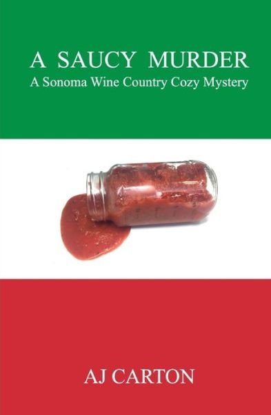 Cover for Aj Carton · A Saucy Murder (Paperback Book) (2014)