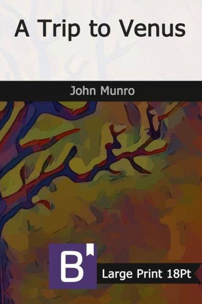 Cover for John Munro · A Trip to Venus (Paperback Book) (2020)