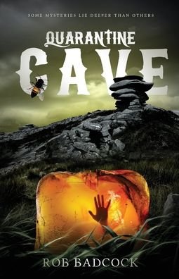 Cover for Rob Badcock · Quarantine Cave (Pocketbok) (2020)