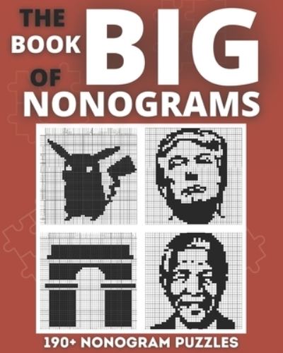 Cover for Happy Bottlerz · The Big Nonogram Book (Paperback Book) (2020)