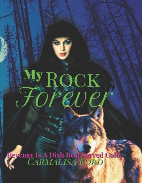 Cover for Carmalisa R Ford · My Rock Forever (Paperback Bog) (2021)