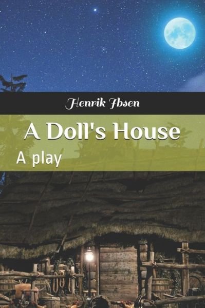 Cover for Henrik Ibsen · A Doll's House (Pocketbok) (2021)