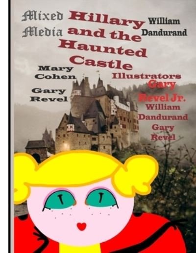 Cover for William Dandurand · Hillary and the Haunted Castle: Mixed Media - 8 x 11 - The Adventures of Hillary the Little Ladybug (Pocketbok) (2021)
