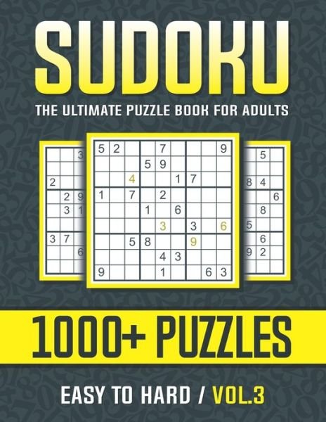 Cover for Coffphic Lab · Sudoku The Ultimate Puzzle Book for Adults Easy to Hard Vol.3 (Pocketbok) (2021)