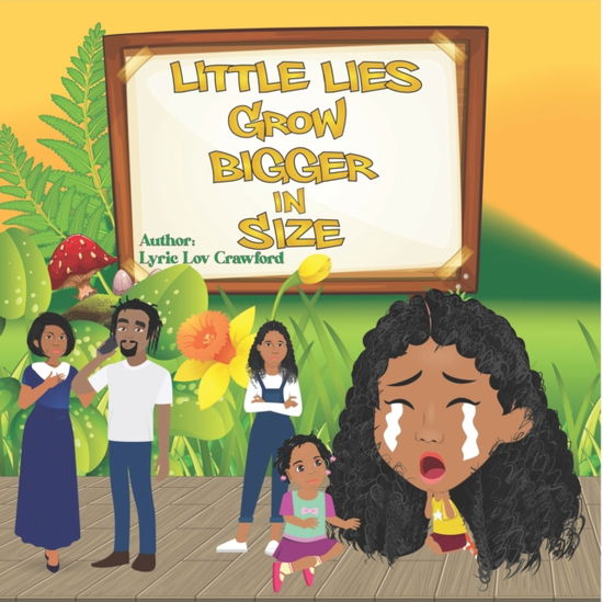 Cover for Lyric Lov Crawford · Little Lies Grow Bigger In Size (Paperback Book) (2022)