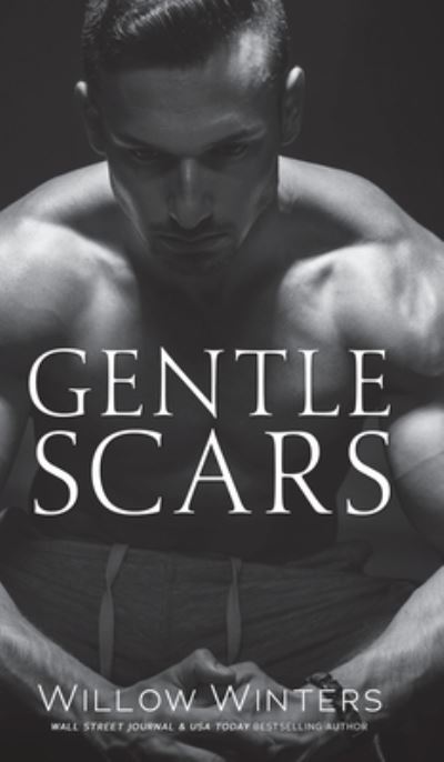 Cover for Willow Winters · Gentle Scars (Book) (2022)