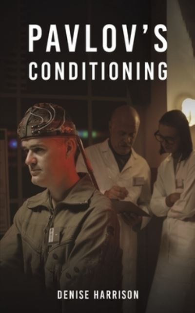 Cover for Denise Harrison · Pavlov's Conditioning (Paperback Book) (2023)