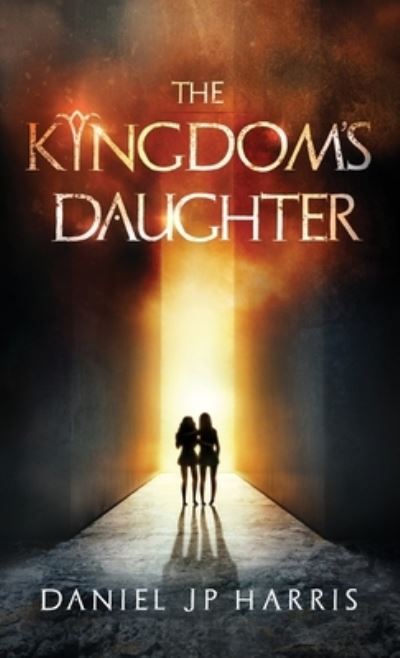 Cover for Daniel Harris · The Kingdom's Daughter (Bok) (2022)