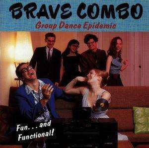 Cover for Brave Combo · Brave Combo - Group Dance Epidemic (CD) (1990)