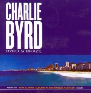 Cover for Charlie Byrd · Byrd &amp; Brazil (CD) (2004)