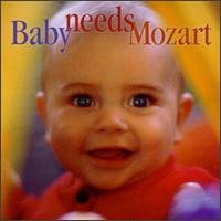 Cover for Various Artists · Baby Needs Mozart (CD) (2011)