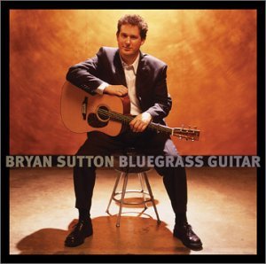 Cover for Bryan Sutton · Bryan Sutton-bluegrass Guitar (CD) (2003)
