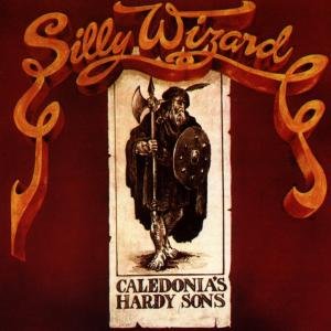 Cover for Silly Wizard · Caledonias Hardy Sons (CD) (1990)