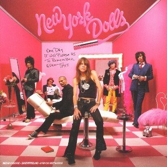 Cover for New York Dolls · One Day It Will Please Us (CD) (2008)