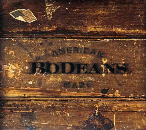 American Made - Bodeanes - Musikk - POP - 0020286210528 - 12. juni 2012