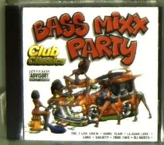 Bass Mixx Party Club Classics / Various - Bass Mixx Party Club Classics / Various - Musik - LIL JOE RECORDS - 0022471025528 - 19. oktober 1999