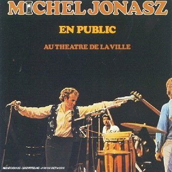 Cover for Michel Jonasz · Au Theatre De Ville / Public (CD) (1988)