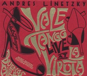 Cover for Linetzky, Andres / Vale Tango · Live At La Viruta (CD) (2009)