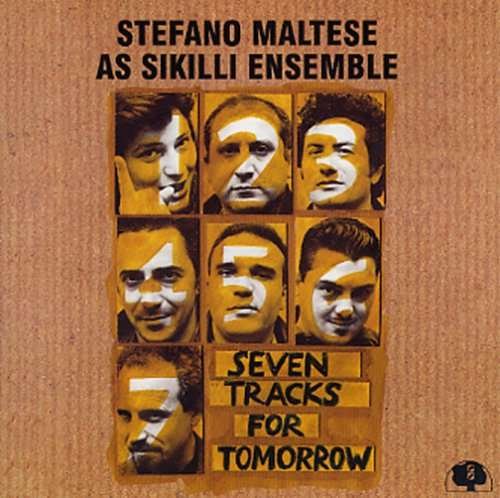 Cover for Stefano Maltese · Seven Tracks For Tomorrow (CD) (2018)