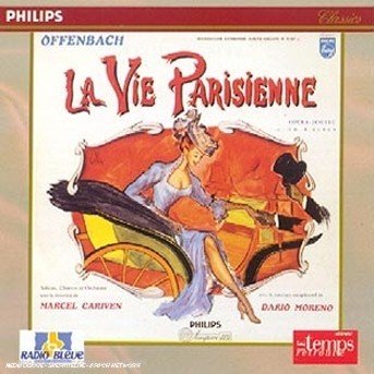 Offenbach: La Vie Parisienne (Highlights) - Offenbach / Morena, Rene & Datrio / Cariven,marcel - Music - Philips Import - 0028944224528 - December 1, 1993