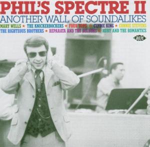 Phils Spectre Ii - Phil's Spectre 2-another Wall of Soundal / Various - Musikk - ACE RECORDS - 0029667010528 - 4. juli 2005