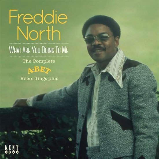 What Are You Doing to Me - Freddie North - Música - KENT - 0029667081528 - 26 de maio de 2017
