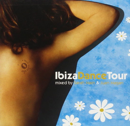 Cover for IBIZA DANCE TOUR-Borows,Victoria Luna,F De Funk,Maldonado,Marcos Rodri (CD)