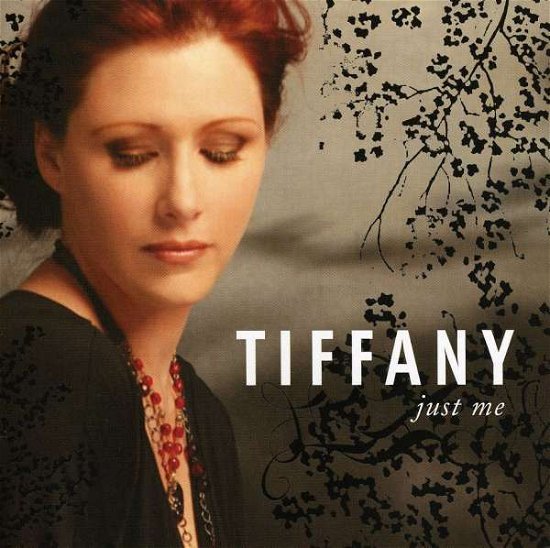 Cover for Tiffany · Just Me (CD) (2007)