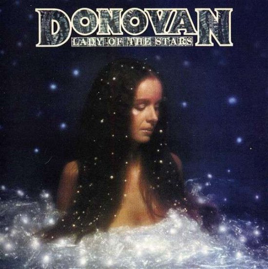 Lady of the Stars - Donovan - Musiikki - VARESE - 0030206196528 - tiistai 30. heinäkuuta 2013