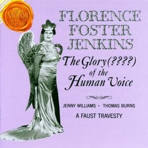 Cover for Florence Foster Jenkins · Glory (????) of the Human (CD) (2008)