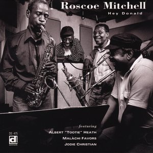 Cover for Roscoe Mitchell · Hey Donald (CD) (1995)